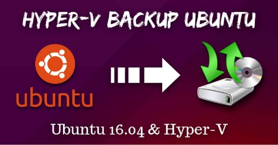 Hyper-V Backup Ubuntu